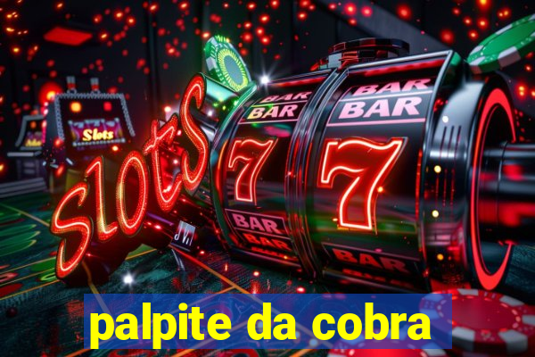 palpite da cobra